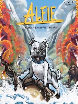 cover image of Alfie--Hunden som hjälpte en vän